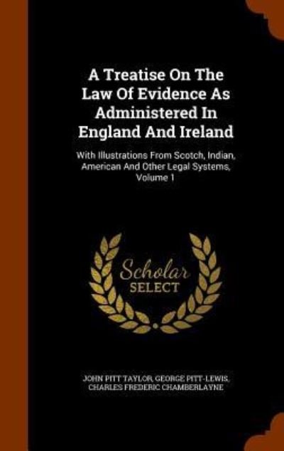Cover for John Pitt Taylor · A Treatise on the Law of Evidence as Administered in England and Ireland (Hardcover Book) (2015)