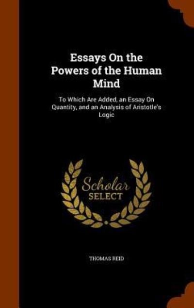 Cover for Thomas Reid · Essays on the Powers of the Human Mind (Hardcover Book) (2015)