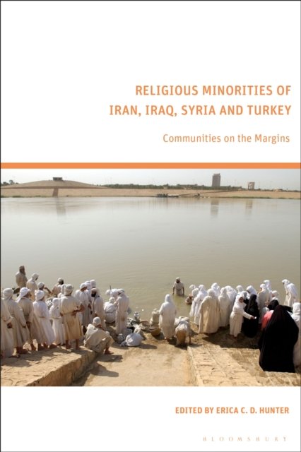 Cover for Religious Minorities of Iran, Iraq, Syria and Turkey: Communities on the Margins (Hardcover Book) (2027)