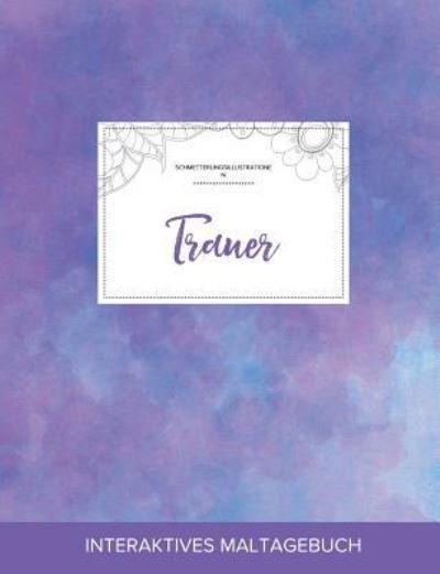Cover for Courtney Wegner · Maltagebuch Fur Erwachsene (Paperback Book) (2016)