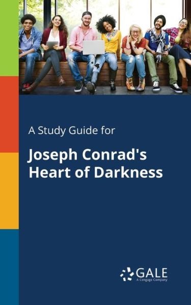 Cover for Cengage Learning Gale · A Study Guide for Joseph Conrad's Heart of Darkness (Paperback Book) (2017)