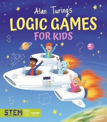 Cover for Gemma Barder · Alan Turing's Logic Games for Kids (Book) (2023)
