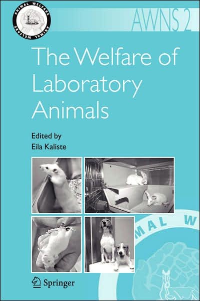 Cover for Eila Kaliste · The Welfare of Laboratory Animals - Animal Welfare (Hardcover Book) [2004 edition] (2004)