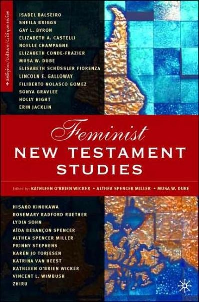 Cover for K. Wicker · Feminist New Testament Studies: Global and Future Perspectives - Religion / Culture / Critique (Hardcover Book) (2005)