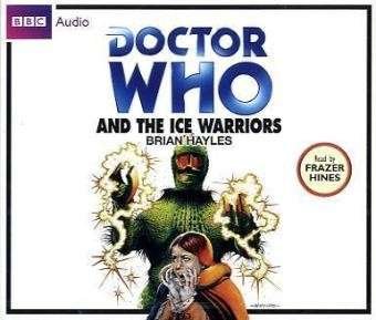 Cover for Brian Hayles · "Doctor Who" and the Ice Warriors (Audiobook (CD)) (2014)