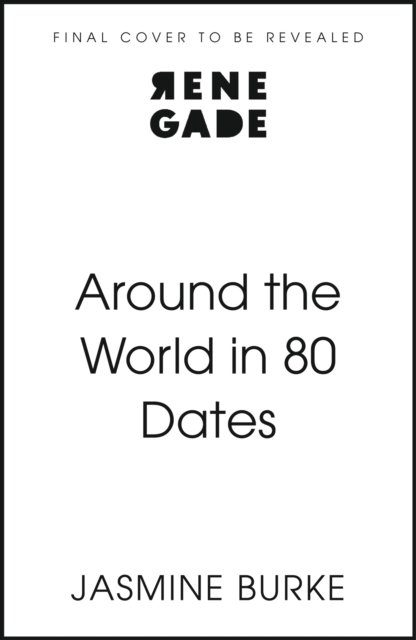 Cover for Jasmine Burke · Around the World in 80 Dates (Paperback Book) (2026)