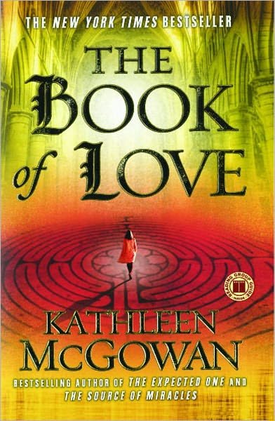 Cover for Kathleen Mcgowan · The Book of Love: a Novel (Magdalene Line) (Paperback Book) [Reprint edition] (2010)