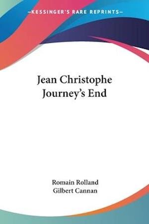 Cover for Romain Rolland · Jean Christophe Journey's End (Paperback Book) (2005)