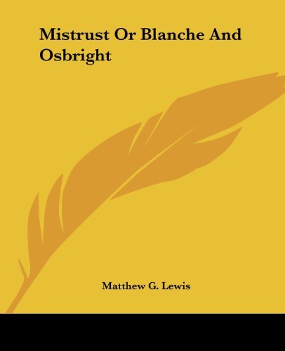 Cover for Matthew G. Lewis · Mistrust or Blanche and Osbright (Paperback Book) (2004)