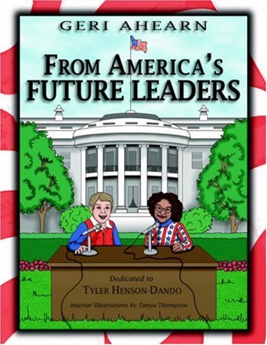 Cover for Geraldine Ahearn · From America's Future Leaders: Dedicated to Tyler Henson-dando (Paperback Book) (2005)