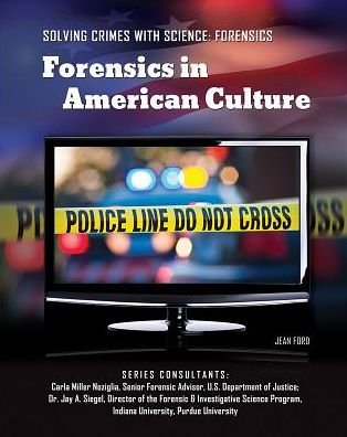 Cover for Jean Ford · Forensics in American Culture - Solving Crimes With Science: Forensics (Hardcover Book) (2013)