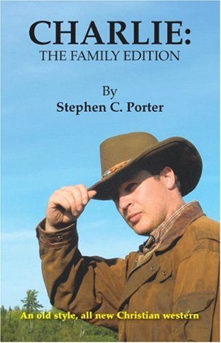 Cover for Stephen C. Porter · Charlie: the Family Edition (Paperback Book) (2009)