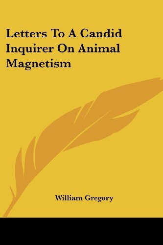Cover for William Gregory · Letters to a Candid Inquirer on Animal Magnetism (Paperback Book) (2006)