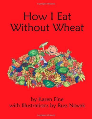 Cover for Karen Fine · How I Eat Without Wheat (Paperback Book) (2007)