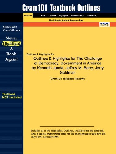 Cover for Cram101 Textbook Reviews · Outlines &amp; Highlights for the Challenge of Democracy: Government in America by Kenneth Janda (Paperback Book) (2009)