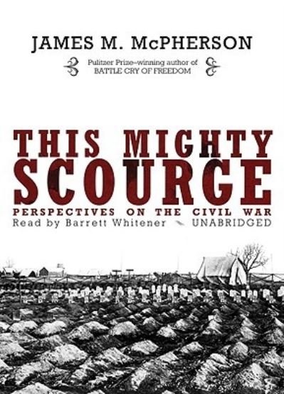 Cover for James M McPherson · This Mighty Scourge (CD) (2008)