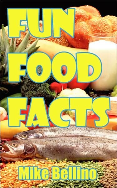 Cover for Mike Bellino · Fun Food Facts (Paperback Book) (2008)