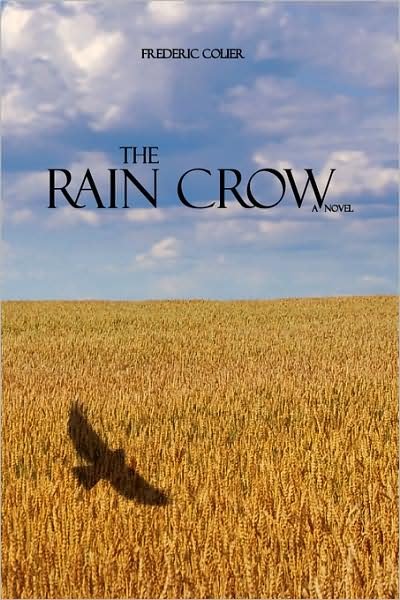 Cover for Frederic Colier · The Rain Crow (Hardcover Book) (2008)