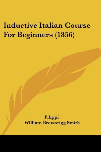 Cover for Filippi · Inductive Italian Course for Beginners (1856) (Paperback Book) (2008)
