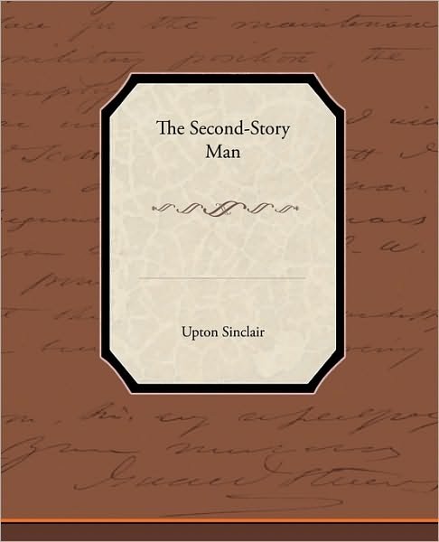 Cover for Upton Sinclair · The Second-story Man (Paperback Book) (2010)
