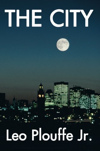 Cover for Leo Plouffe Jr. · The City (Paperback Book) (2008)
