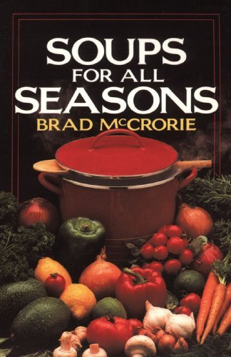 Cover for Brad Mccrorie · Soups for All Seasons (Paperback Book) (2009)