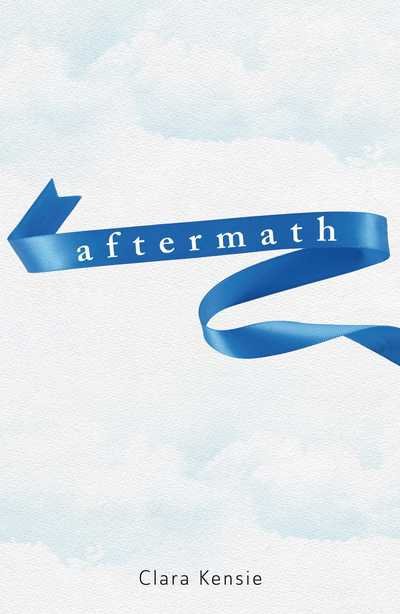 Cover for Clara Kensie · Aftermath (Hardcover Book) (2016)