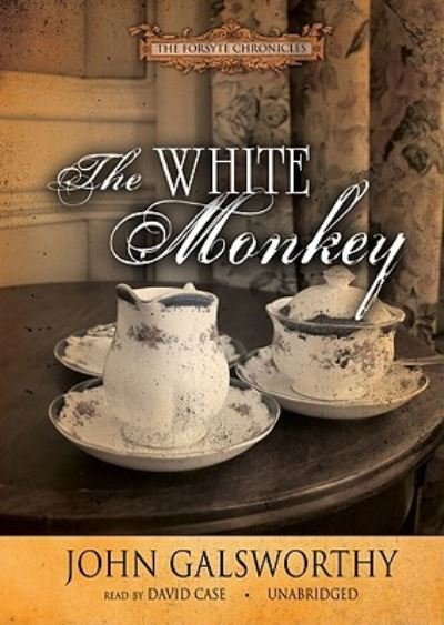 The White Monkey - John Galsworthy - 其他 - Findaway World - 9781441728708 - 2010年4月1日