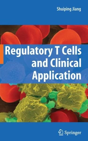 Cover for Regulatory T Cells and Clinical Application (Paperback Book) [Softcover reprint of hardcover 1st ed. 2008 edition] (2010)