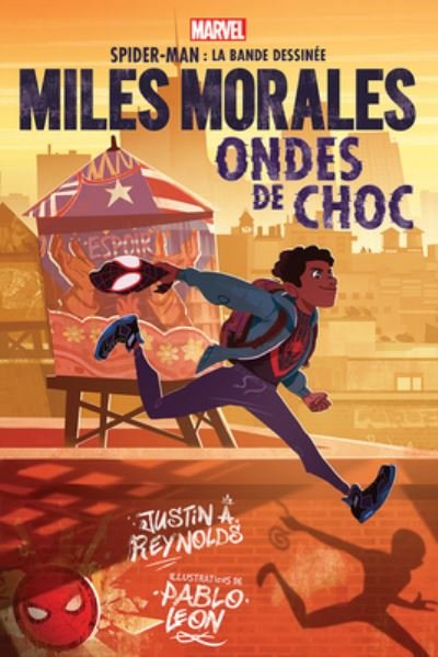Cover for Justin A Reynolds · Marvel : Spider-Man La Bande Dessinée : Miles Morales : Ondes de Choc (Paperback Book) (2021)