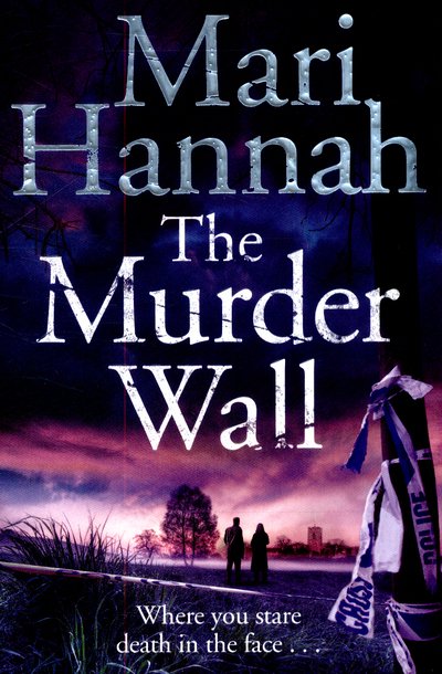 Cover for Mari Hannah · The Murder Wall - Kate Daniels (Paperback Book) [Main Market Ed. edition] (2015)