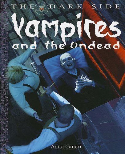 Cover for Anita Ganeri · Vampires and the Undead (The Dark Side) (Paperback Book) (2010)
