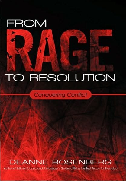 Cover for Deanne Rosenberg · From Rage to Resolution: Conquering Conflict (Hardcover Book) (2010)