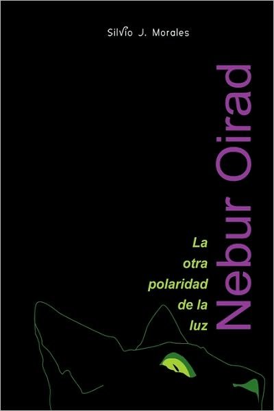 Cover for Silvio J. Morales · Nebur Oirad (Hardcover Book) [Spanish edition] (2010)