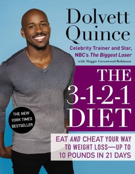 Cover for Dolvett Quince · The 3-1-2-1 Diet: Eat and Cheat Your Way to Weight Loss--up to 10 Pounds in 21 Days (Paperback Book) (2014)