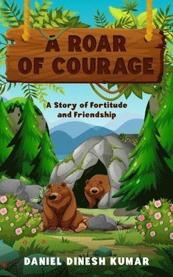 Cover for Daniel Dinesh Kumar · Roar of Courage (Book) (2024)