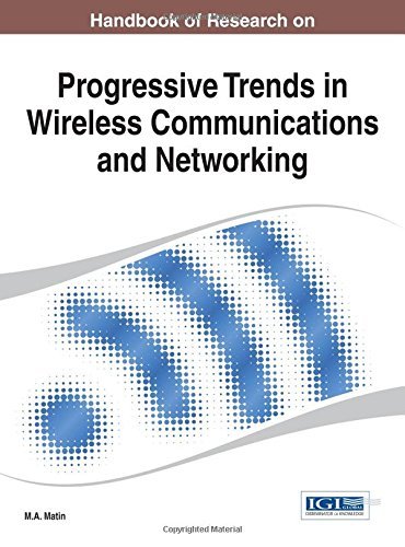 Cover for M.a. Matin · Handbook of Research on Progressive Trends in Wireless Communications and Networking (Advances in Wireless Technologies and Telecommunication) (Hardcover Book) (2014)
