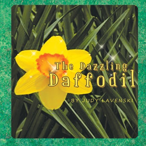 Cover for Judy Lavenski · The Dazzling Daffodil (Paperback Book) (2011)