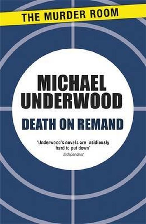Cover for Michael Underwood · Death on Remand - Simon Manton (Paperback Book) (2013)