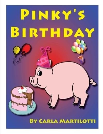 Cover for Carla Martilotti · Pinky's Birthday (Paperback Book) (2012)