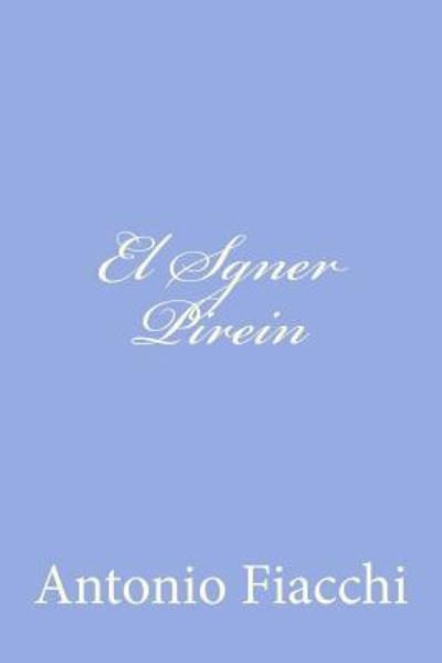 Cover for Antonio Fiacchi · El Sgner Pirein (Paperback Book) (2012)