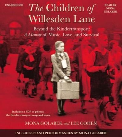 Cover for Lee Cohen · The Children of Willesden Lane : Beyond the Kindertransport (MISC) (2016)