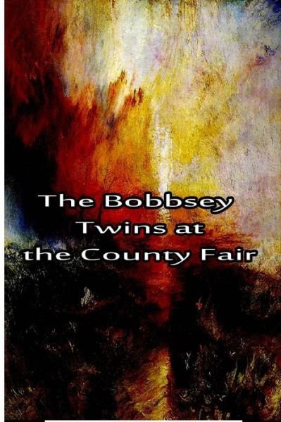 Cover for Laura Lee Hope · The Bobbsey Twins at the County Fair (Paperback Book) (2012)