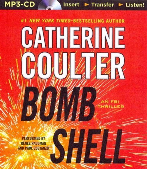 Bombshell (Fbi Thriller) - Catherine Coulter - 有声书 - Brilliance Audio - 9781491512708 - 2014年4月15日