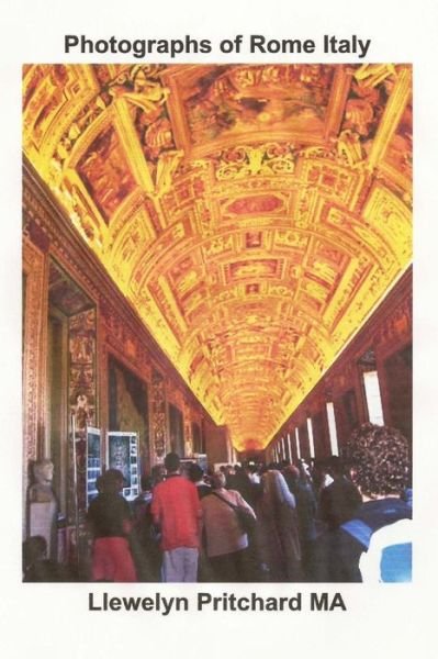 Cover for Llewelyn Pritchard · Photographs of Rome Italy (Paperback Book) (2013)