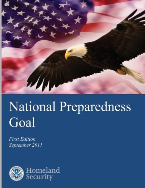 Cover for U S Department of Homeland Security · National Preparedness Goal (Paperback Book) (2011)
