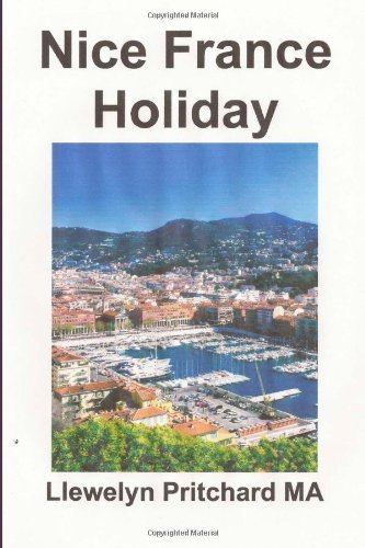 Cover for Llewelyn Pritchard Ma · Nice France Holiday: Brot Stutt Fri Fjarhagsaaetlun (Myndskreyta Dagbaekur Llewelyn Pritchard Ma) (Volume 7) (Icelandic Edition) (Paperback Book) [Icelandic, 1 edition] (2014)
