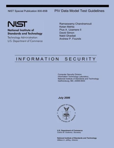 Cover for U S Department of Commerce · Nist Special Publication 800-85b Piv Data Model Test Guidelines: Information Security (Paperback Book) (2014)