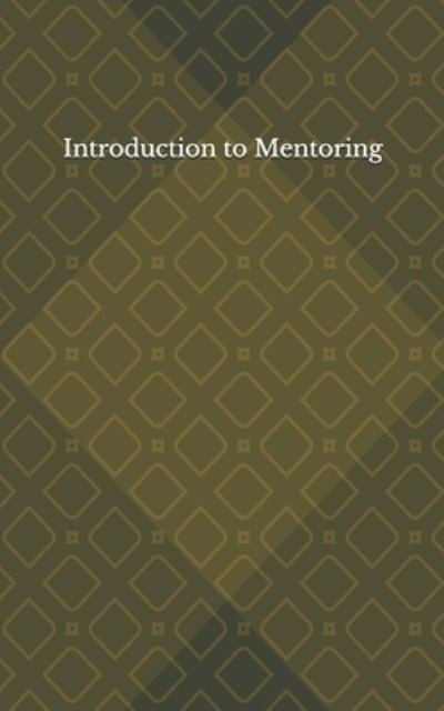 Cover for Ronald A Wilson · Introduction to Mentoring (Paperback Book) (2011)