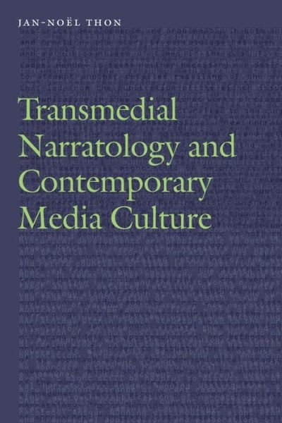 Cover for Jan-Noel Thon · Transmedial Narratology and Contemporary Media Culture - Frontiers of Narrative (Paperback Book) (2018)